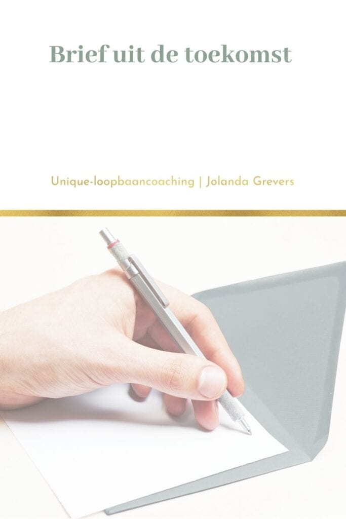 Brief uit de toekomst | loopbaandroom | Unique-loopbaancoaching Brief uit de toekomst | loopbaandroom | Unique-loopbaancoaching