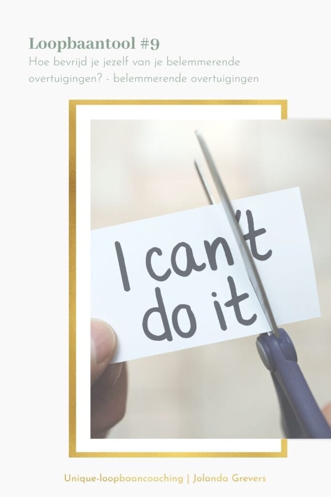 Belemmerende overtuigingen | Hoe je jezelf van je belemmerende overtuigingen | Unique-loopbaancoaching Belemmerende overtuigingen | Hoe je jezelf van je belemmerende overtuigingen | Unique-loopbaancoaching