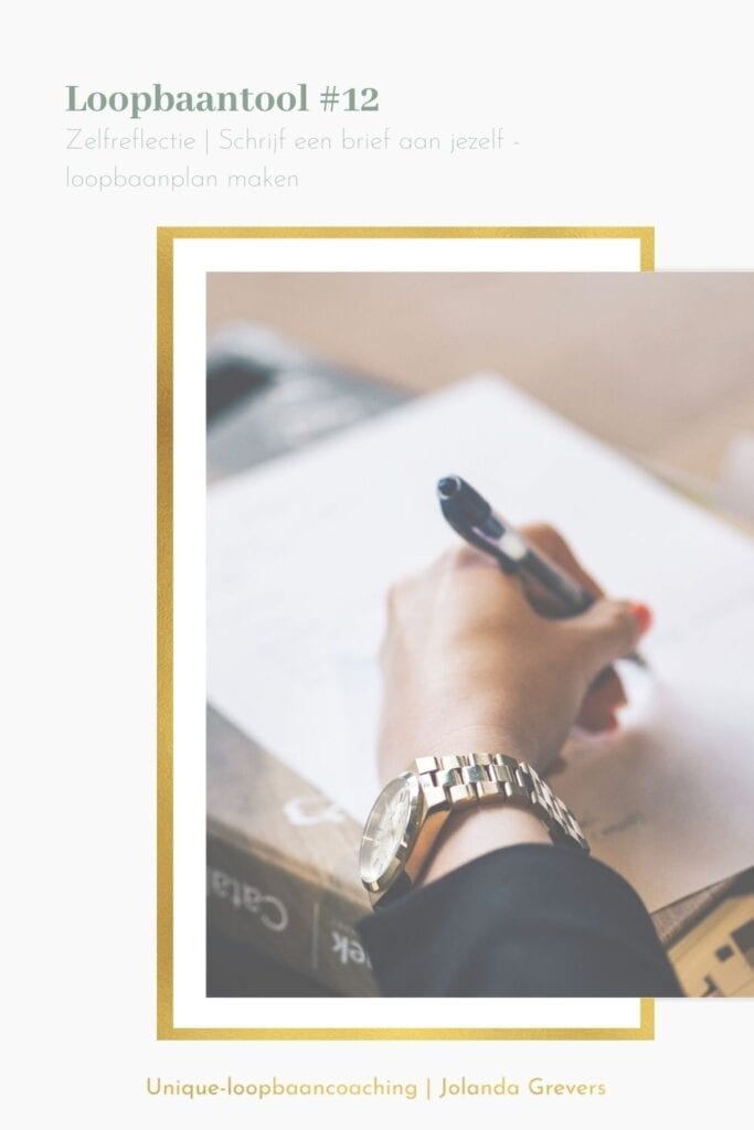 Loopbaanplan maken | Zelfreflectie - schrijf een brief aan jezelf | Unique-loopbaancoaching Loopbaanplan maken | Zelfreflectie - schrijf een brief aan jezelf | Unique-loopbaancoaching