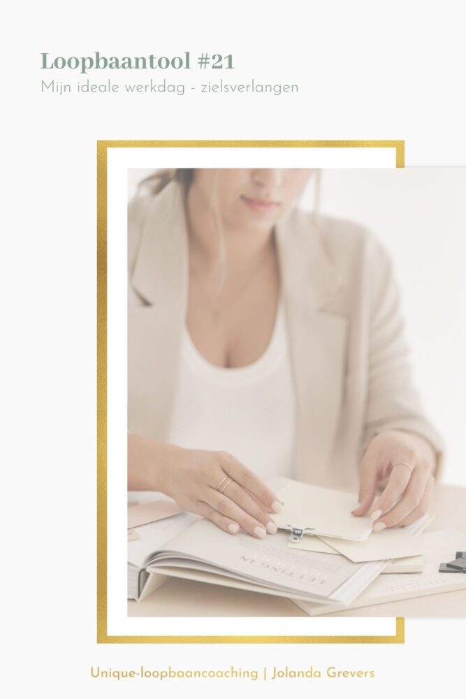 Mijn ideale werkdag Zielsverlangens Unique-loopbaancoaching Mijn ideale werkdag Zielsverlangens Unique-loopbaancoaching